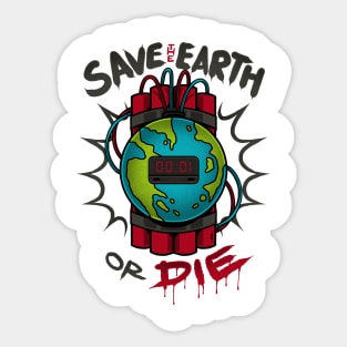 Save Earth or Die Sticker